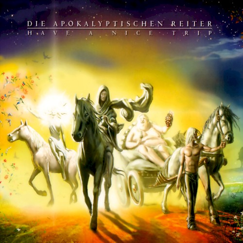 Die Apokalyptischen Reiter - Have A Nice Trip